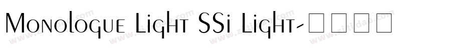 Monologue Light SSi Light字体转换